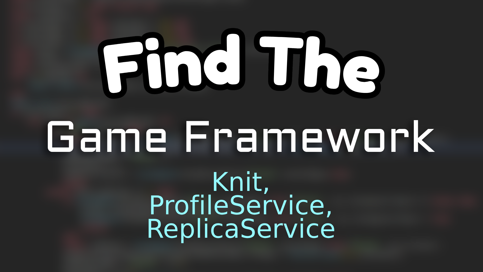 Finding Game Framework